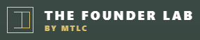 The Founder Lab by MTLC